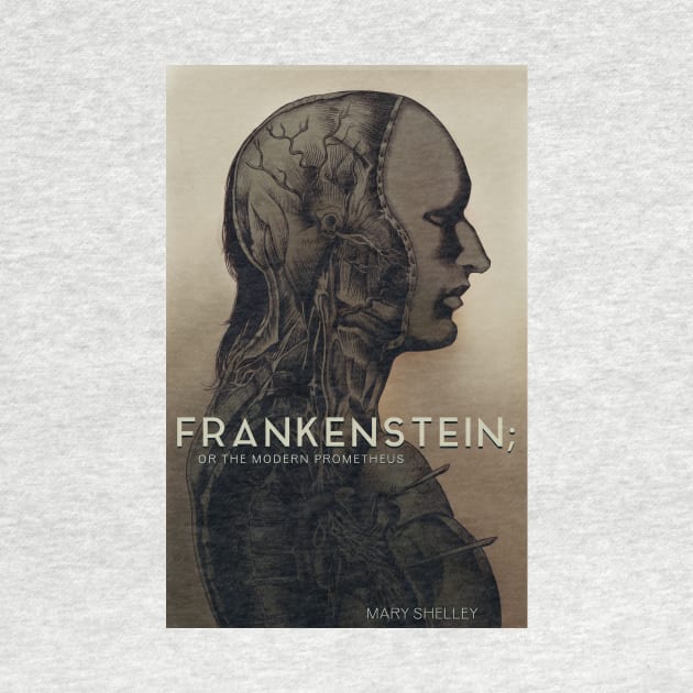 Frankenstein; or the Modern Prometheus by deimos-remus